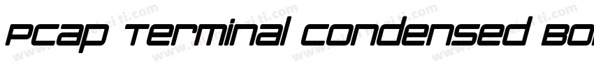 PCap Terminal Condensed Bold字体转换